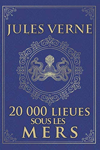 20 000 lieues sous les mers - Jules Verne: Édition illustrée | Collection Luxe | vingt mille lieues 