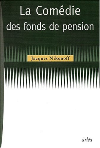 La comédie des fonds de pension