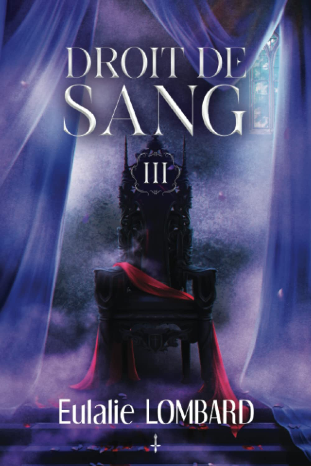 Droit de Sang: III - La guerre de larmes