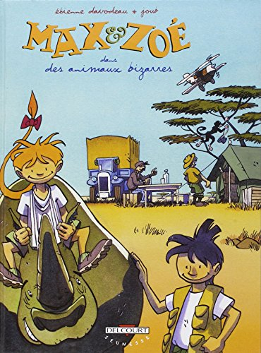 Max et Zoé. Vol. 3. Des animaux bizarres