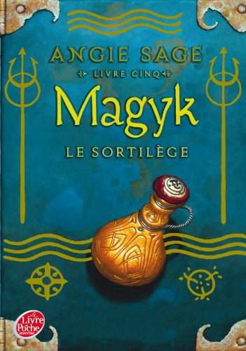 Magyk. Vol. 5. Le sortilège