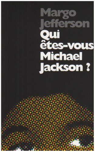 Qui êtes-vous Michael Jackson ?