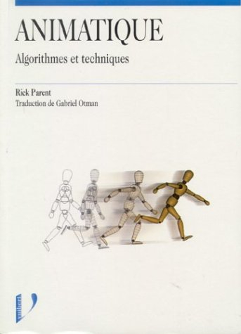 Animatique : algorithmes et techniques
