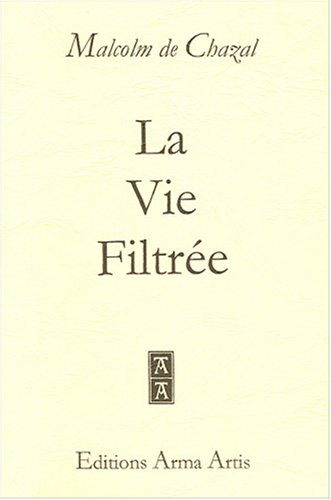 La Vie filtrée