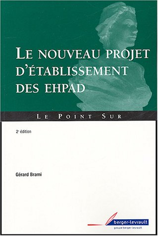 Le nouveau projet d'établissement des EHPAD