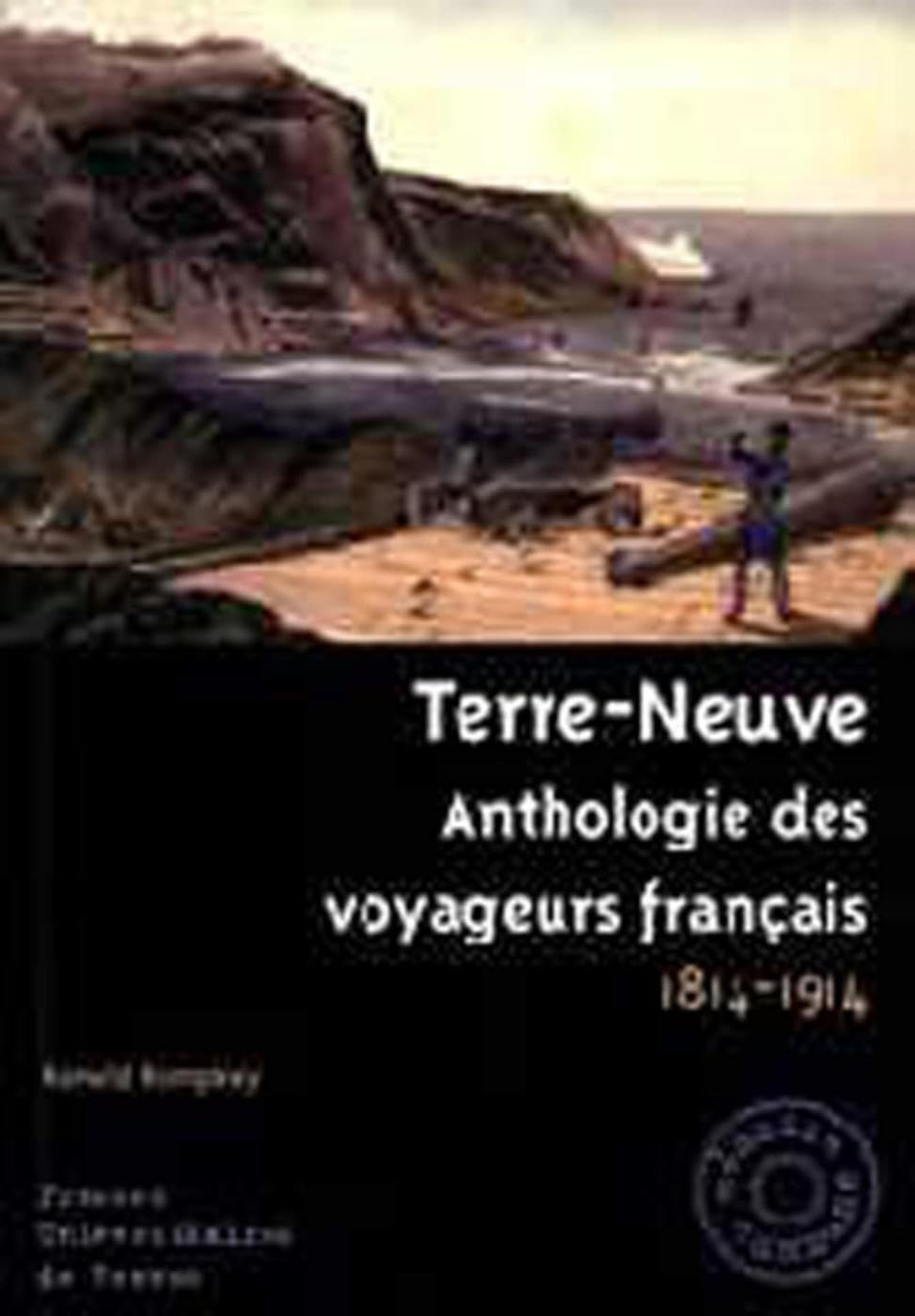 Terre-Neuve : anthologie des voyageurs français, 1814-1914