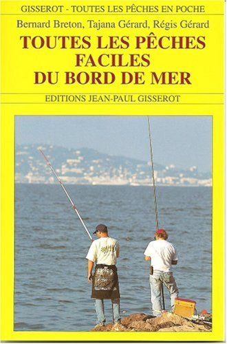 Toutes les pêches faciles au bord de la mer