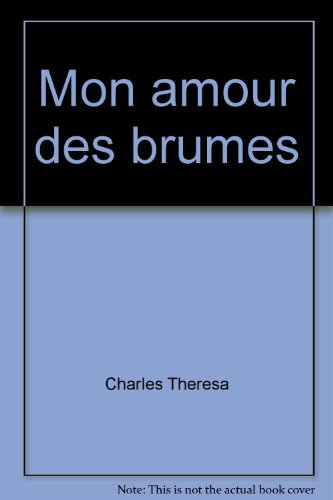 Mon amour des brumes