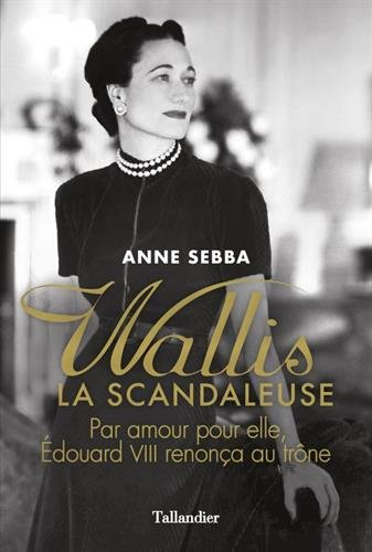 wallis la scandaleuse