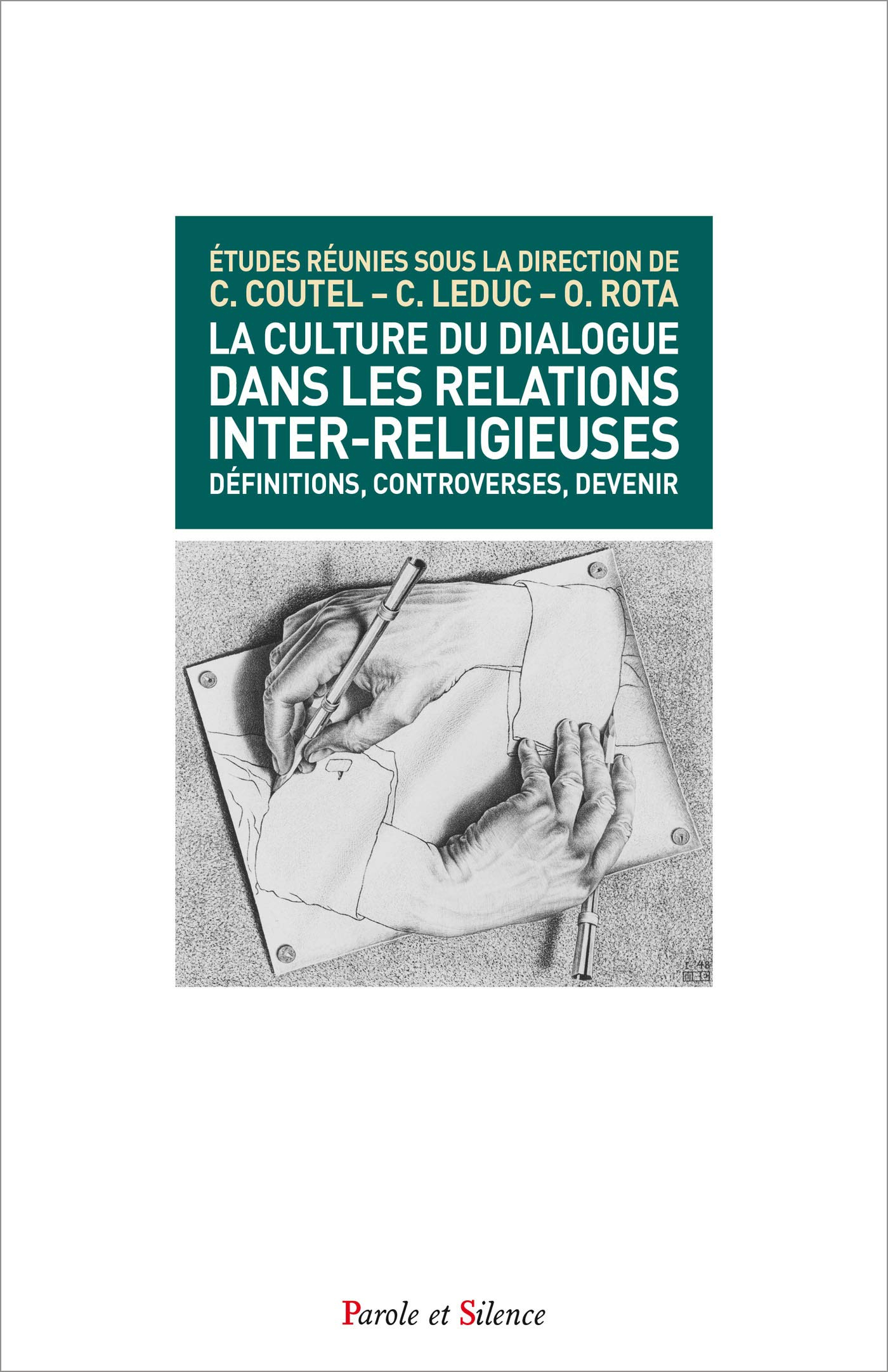 La culture du dialogue dans les relations inter-religieuses : définitions, controverses, devenir