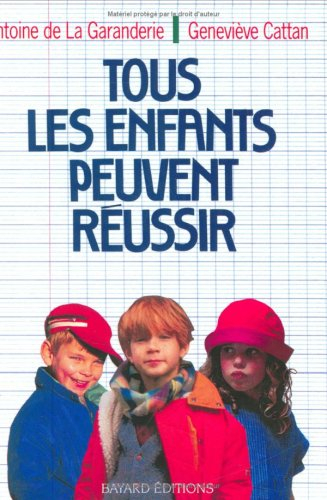 Tous les enfants peuvent réussir