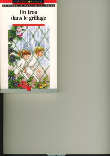 Un Trou dans le grillage