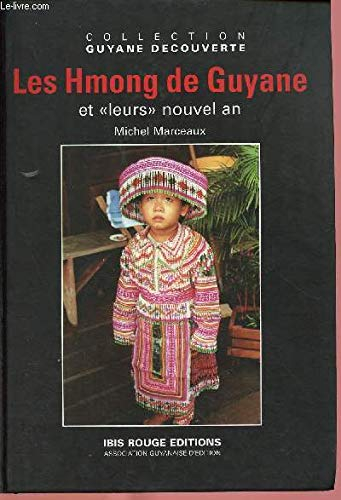 Les Hmong de Guyane et leurs nouvel an