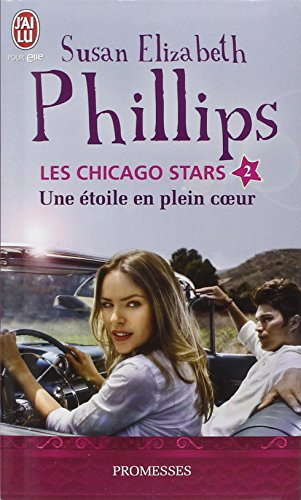 Les Chicago stars. Vol. 2. Une étoile en plein cœur