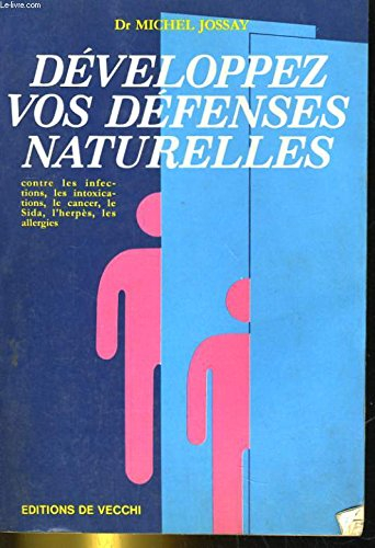 Développez vos défenses naturelles