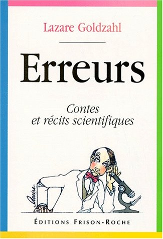 Erreurs : contes et récits scientifiques