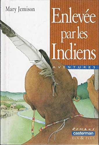 Enlevée par les indiens