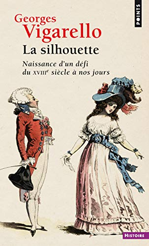 La silhouette : naissance d'un défi du XVIIIe siècle à nos jours