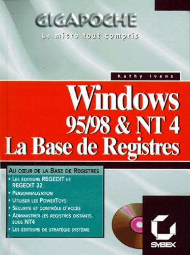 La base de registres : Windows 95, Windows 98 et NT4