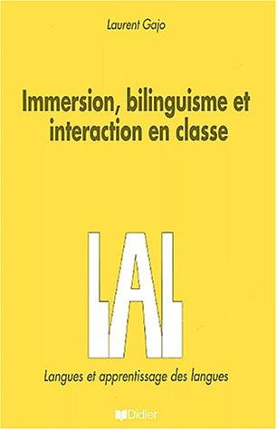 Immersion, bilinguisme et interaction en classe
