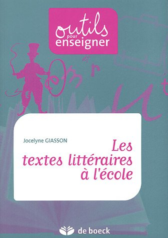 Les textes littéraires à l'école