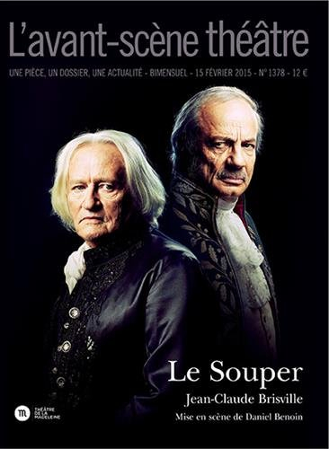 Avant-scène théâtre (L'), n° 1378. Le souper