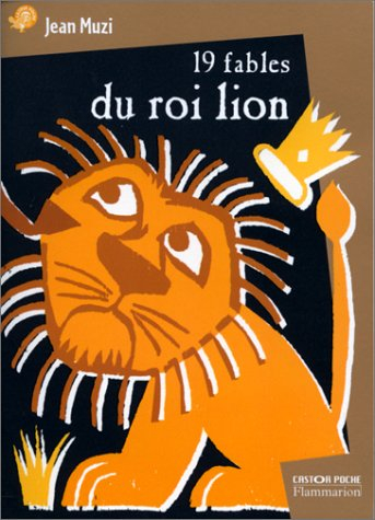 19 fables du roi Lion