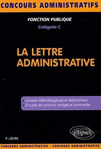 La lettre administrative : fonction publique, catégorie C