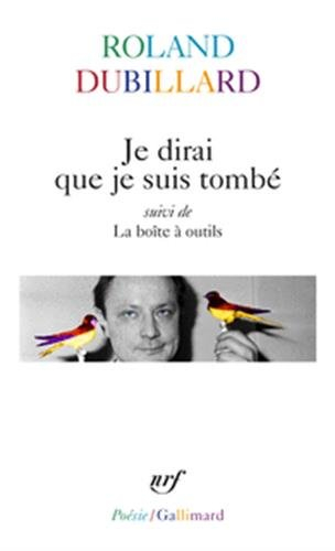 Je dirai que je suis tombé. La boîte à outils