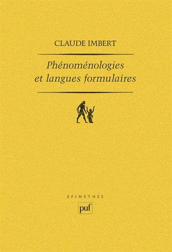Phénoménologies et langues formulaires