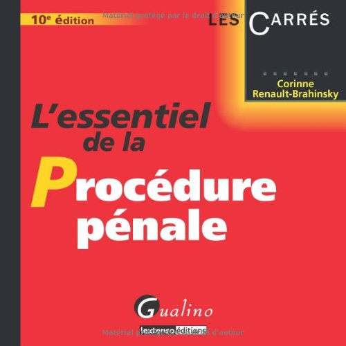 L'essentiel de la procédure pénale