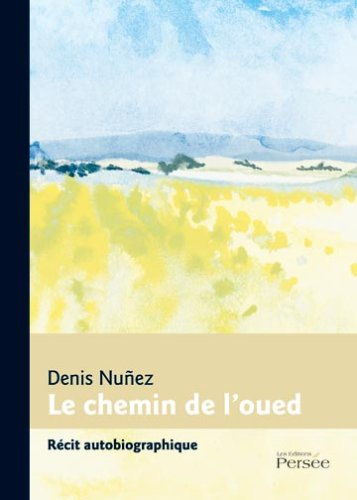 Le Chemin de l Oued