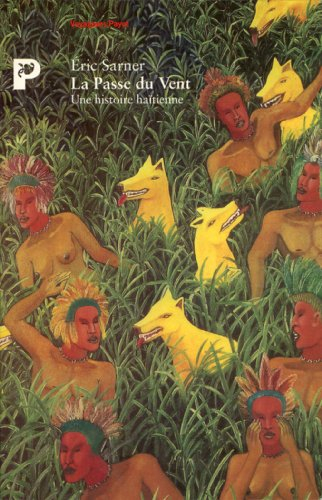 La Passe du vent : une histoire haïtienne