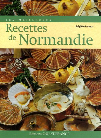 Les meilleures recettes de Normandie
