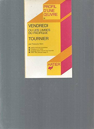 vendredi ou les limbes du pacifique, tournier : analyse critique