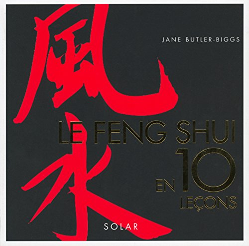 Feng shui en 10 leçons