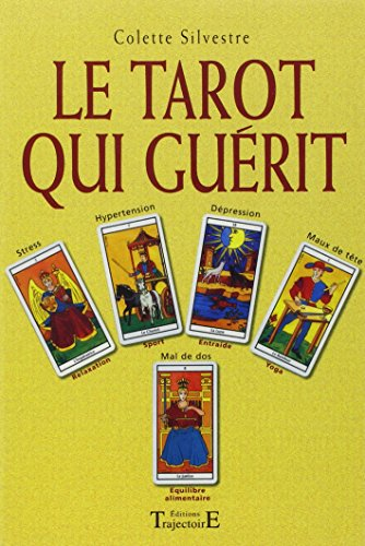 Le tarot qui guérit
