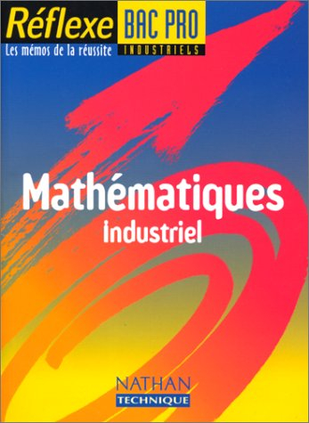 mathématiques industriel, bac professionnel industriel, mémo reflexe n,12