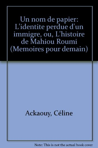 Un Nom de papier : l'identité perdue d'un immigré