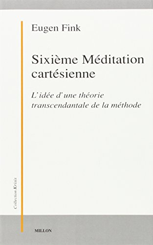 Sixième méditation cartésienne