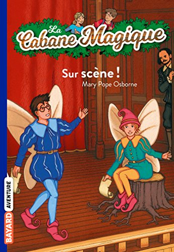 La cabane magique. Vol. 20. Sur scène !