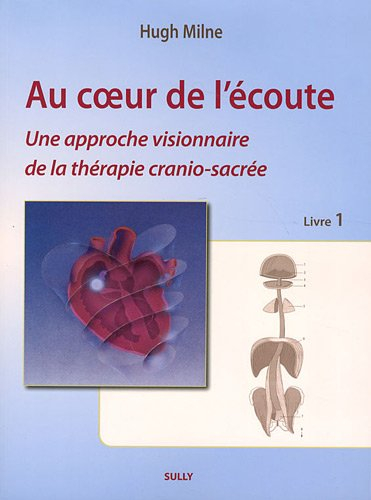 Au coeur de l'écoute : une approche visionnaire de la thérapie crânio-sacrée