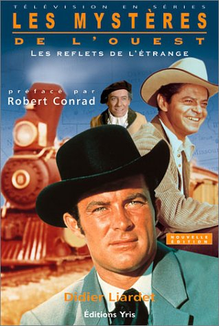 Les mystères de l'Ouest : les reflets de l'étrange
