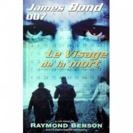 Le visage de la mort : James Bond 007