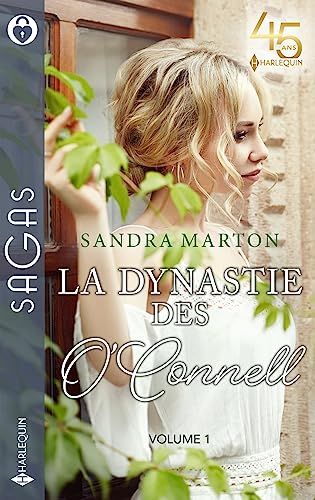 La dynastie des O'Connell. Vol. 1