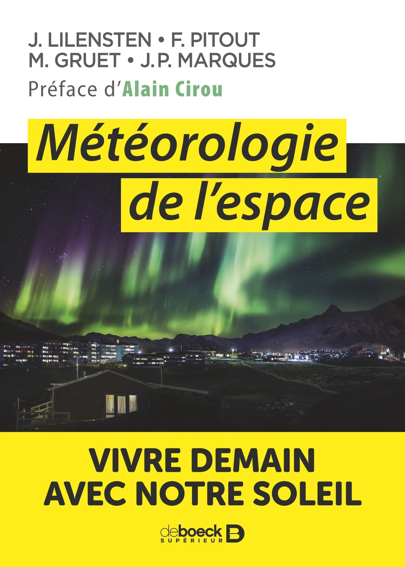 Météorologie de l'espace : vivre demain avec notre Soleil