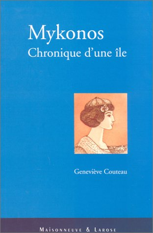 Mykonos : chronique d'une île