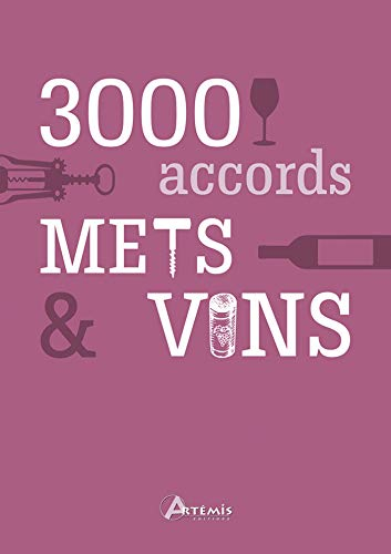 3.000 accords mets & vins