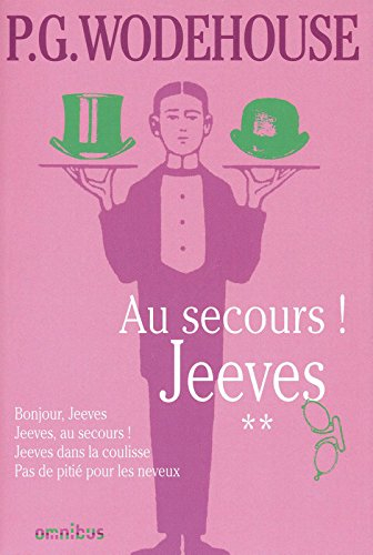 Jeeves. Vol. 2. Au secours ! Jeeves