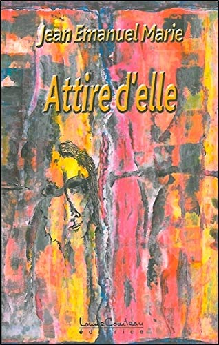 Attire d'elle